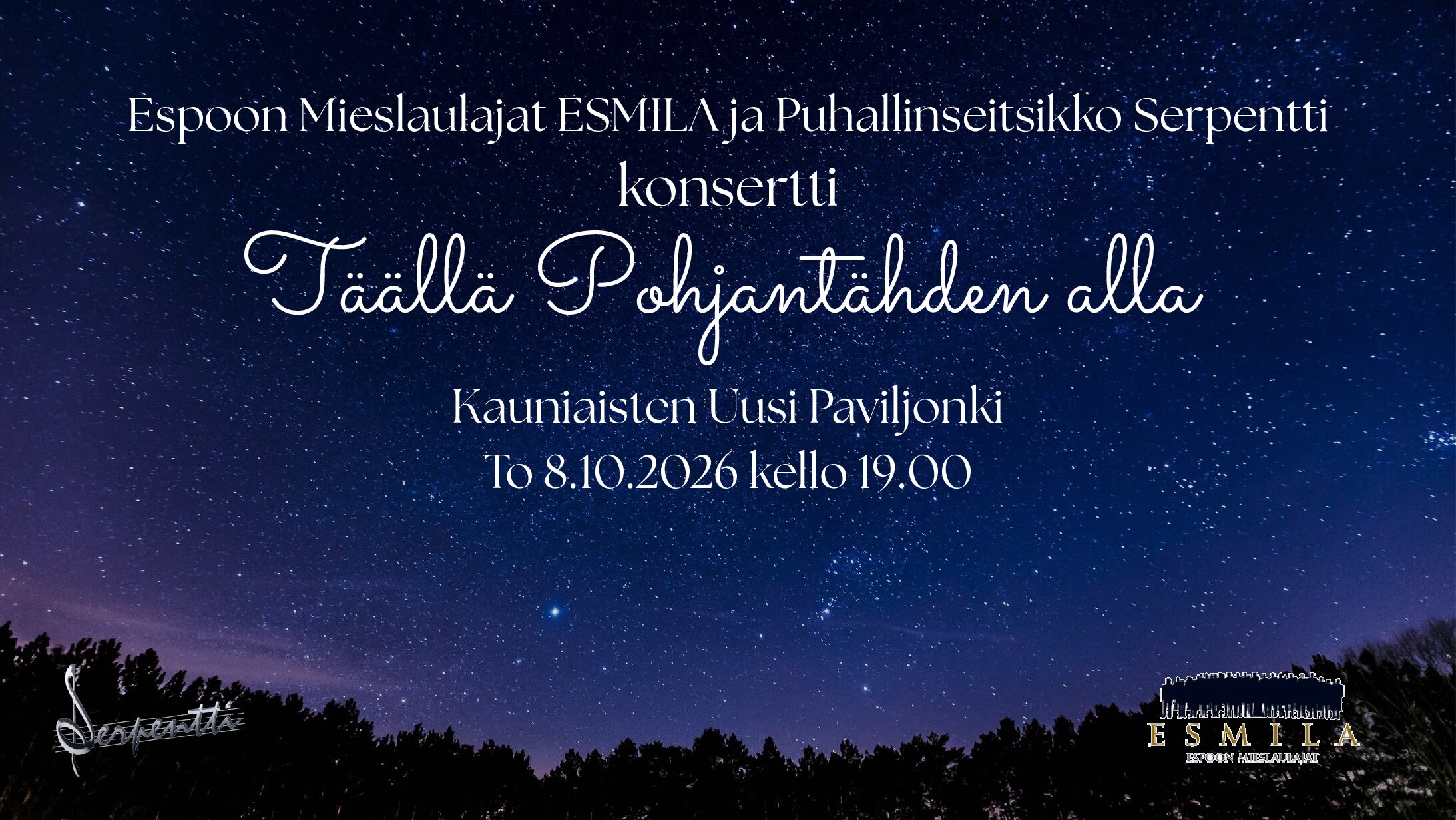 ESMILA ja Puhallinseitsikko Serpentti: Täällä Pohjantähden alla, Kauniaisten Uusi Paviljonki, to 8.10.2026 kello 19
